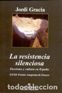Libri: RESISTENCIA SILENCIOSA XXXII PREMIO ENSAYO - GRACIA, JORDI