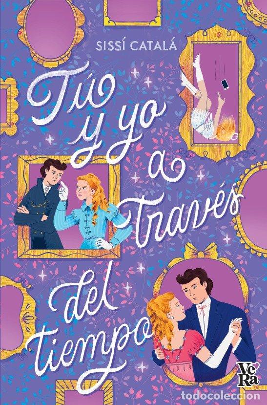 Libri: TU Y YO A TRAVES DEL TIEMPO - CATALA, SISSI