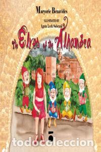 Libri: THE ELVES OF THE ALHAMBRA - BENAVIDES SIMON, MARYORIE