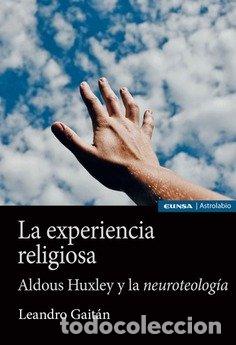 Libri: EXPERIENCIA RELIGIOSA,LA - GAITAN, LEANDRO