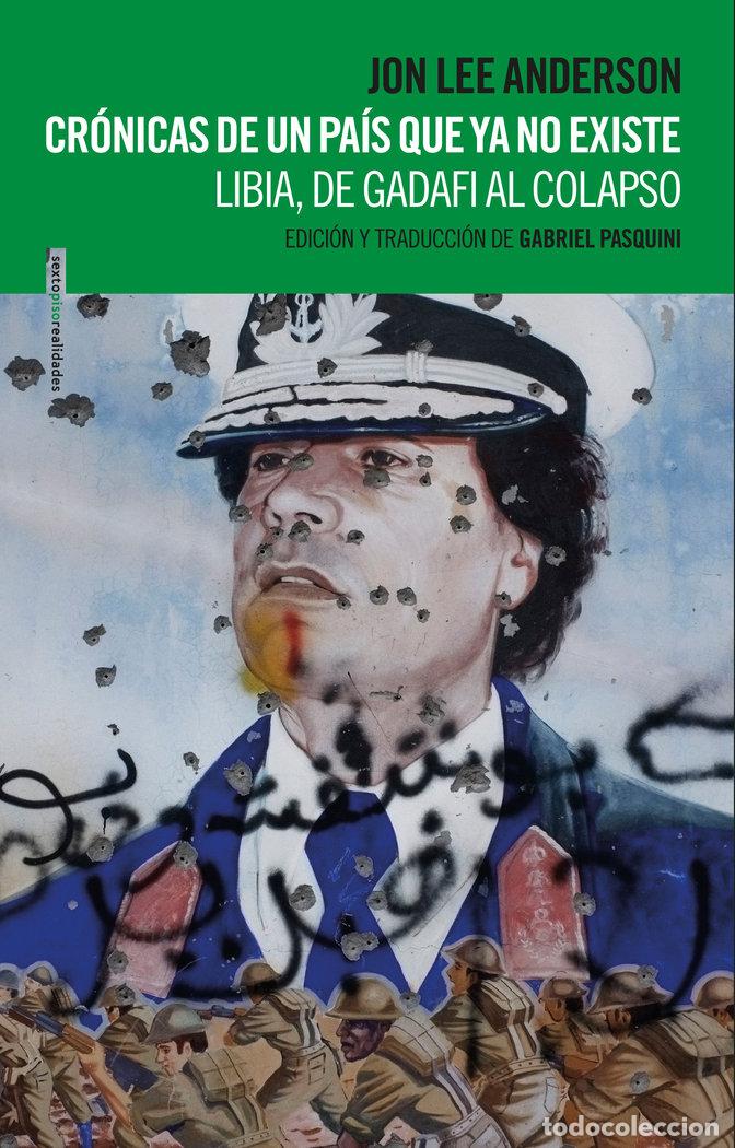 Libros: CRONICAS DE LIBIA - ANDERSON, JON LEE