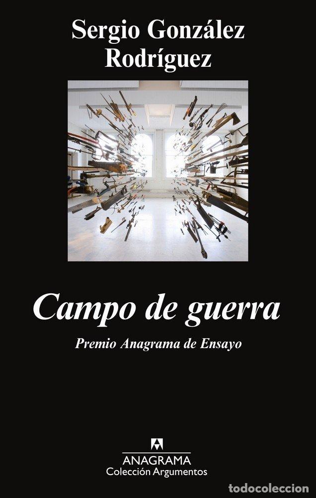 Livres: CAMPO DE GUERRA - GONZALEZ RODRIGUEZ, SERGIO