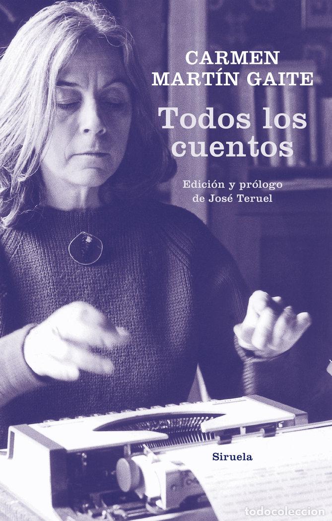 Livres: TODOS LOS CUENTOS - MARTIN GAITE, CARMEN