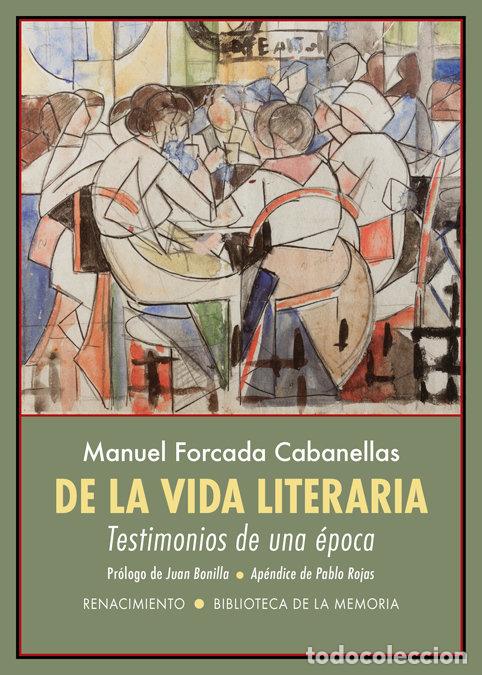 Livres: DE LA VIDA LITERARIA - FORCADA CABANELLAS, MANUEL
