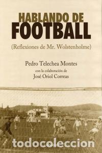 books: HABLANDO DE FOOTBALL - TELECHEA MONTES, PEDRO