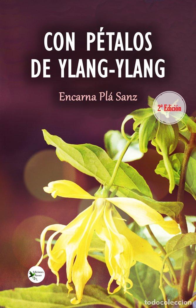 books: CON PETALOS DE YLANG-YLANG - PLA, ENCARNA