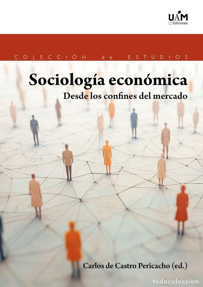 Libros: SOCIOLOGIA ECONOMICA - .