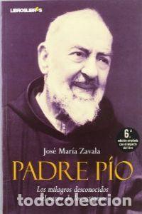 Libros: PADRE PIO - ZAVALA, JOSE MARIA