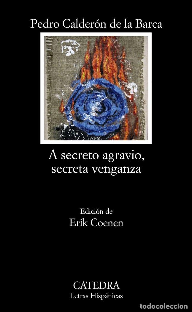 B&uuml;cher: A SECRETO AGRAVIO SECRETA VENGANZA - CALDERON DE LA BARCA, PEDRO