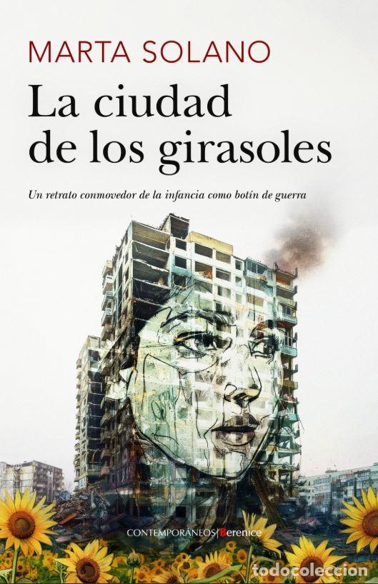 Libros: CIUDAD DE LOS GIRASOLES, LA - SOLANO, MARTA