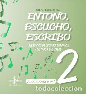 books: ENTONO ESCUCHO ESCRIBO 2 - ROBLES OJEDA, GABRIEL