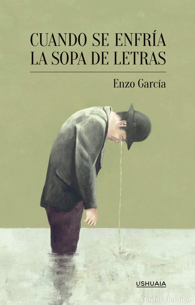 books: CUANDO SE ENFRIA LA SOPA DE LETRAS - GARCIA, ENZO