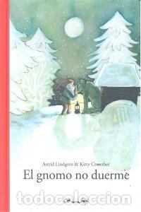 Libros: GNOMO NO DUERME,EL - LINGDREN, ASTRID