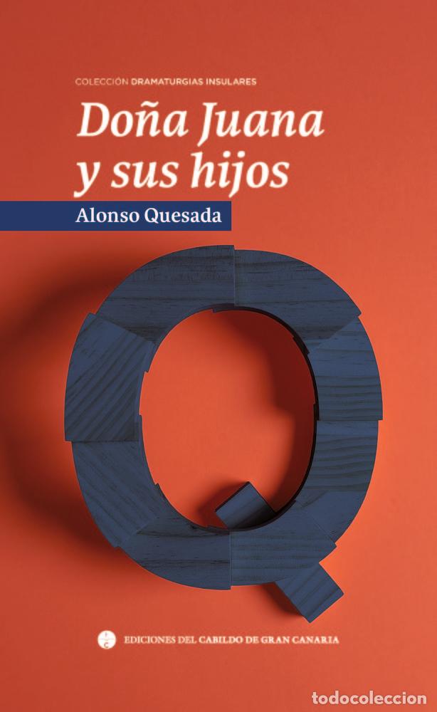 Livres: DO&Ntilde;A JUANA Y SUS HIJOS - ROMERO QUESADA, RAFAEL