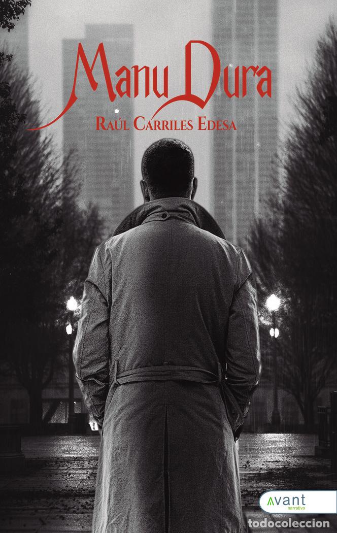 Livres: MANU DURA - CARRILES EDESA, RAUL