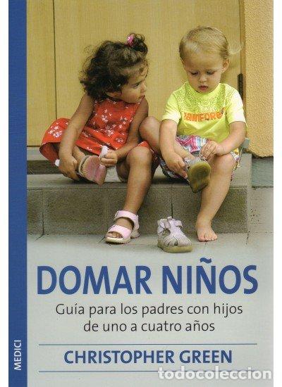 Livres: DOMAR NI&Ntilde;OS - GREEN, C