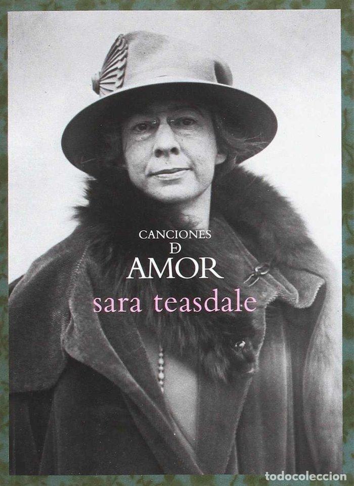 Libri: CANCIONES DE AMOR - TEASDALE, SARA