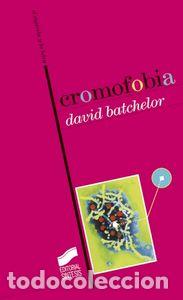 Livres: CROMOFOBIA - BATCHELOR, DAVID