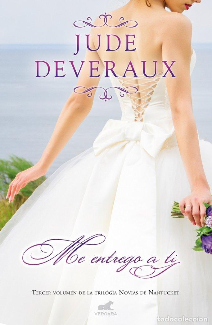 Livros: ME ENTREGO A TI - DEVERAUX, JUDE