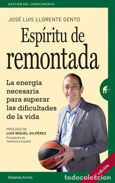 Livros: ESPIRITU DE REMONTADA - LLORENTE, JOSE LUIS