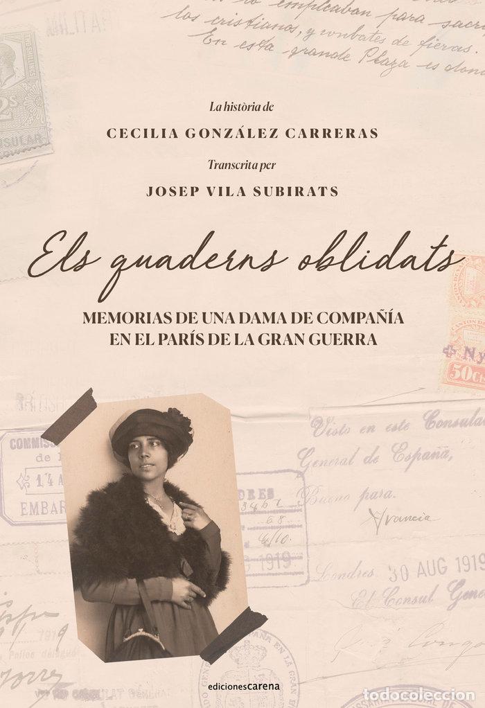 Livros: QUADERNS OBLIDATS,ELS - GONZALEZ CARRERAS, CECILIA