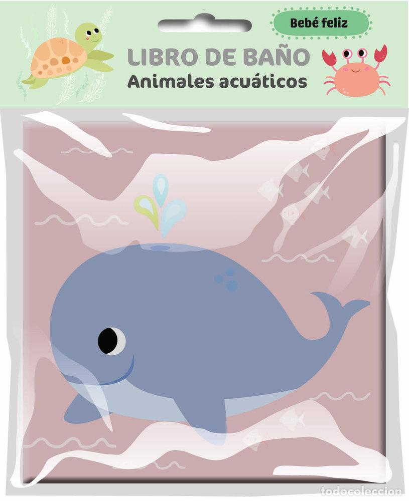 Livros: BEBE FELIZ LIBRO DE BA&Ntilde;O ANIMALES ACUATICOS - AA.VV