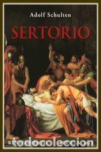 Libros: SERTORIO - SCHULTEN, ADOLF