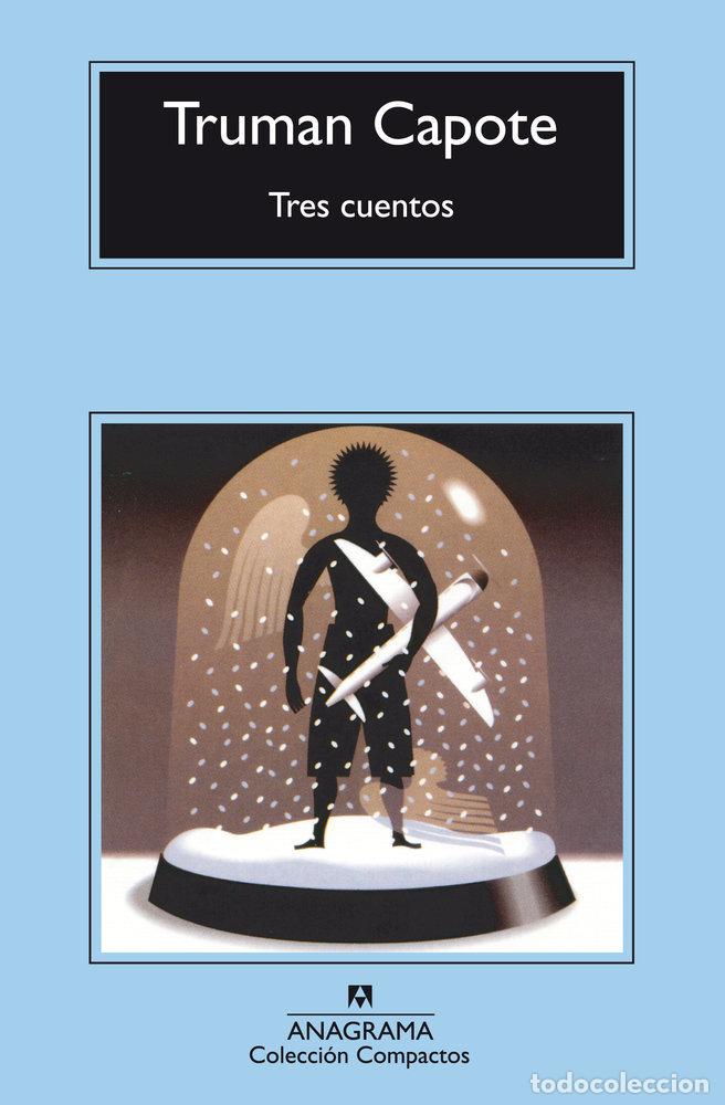 Libros: TRES CUENTOS - CAPOTE, TRUMAN