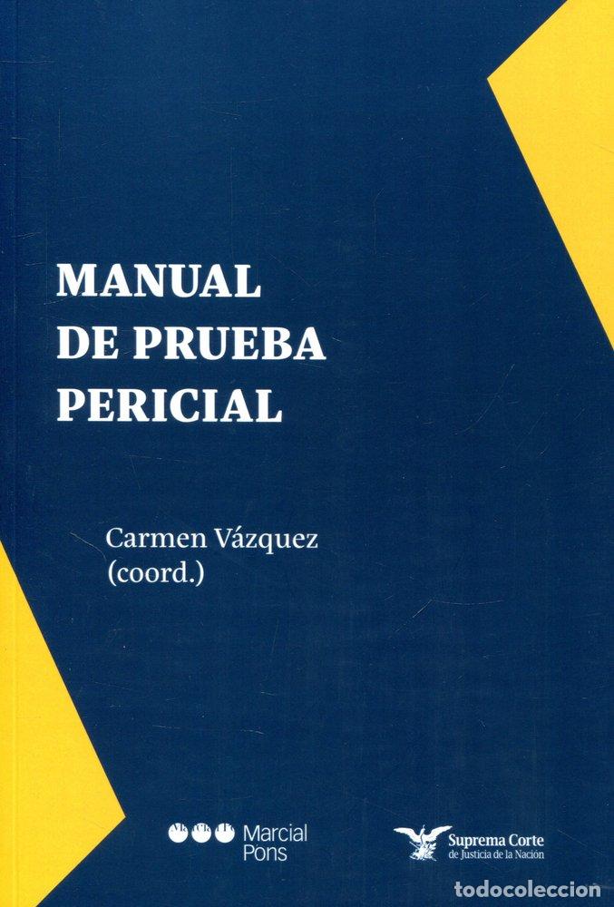 Libros: MANUAL DE PRUEBA PERICIAL - VAZQUEZ ROJAS, CARMEN