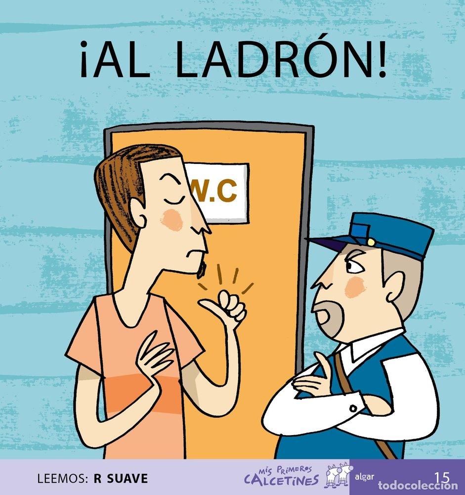 Livres: AL LADRON MPC MAYUSCULA ALGLEN0EP - SOLER, TERESA