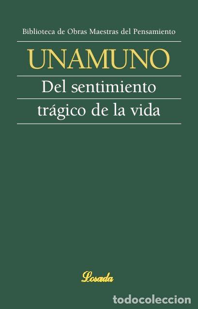 Libros: DEL SENTIMIENTO TRAGICO DE LA VIDA - UNAMUNO, MIGUEL DE