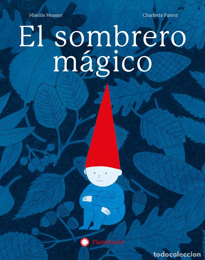 books: EL SOMBRERO MAGICO - MESSIER, MIREILLE