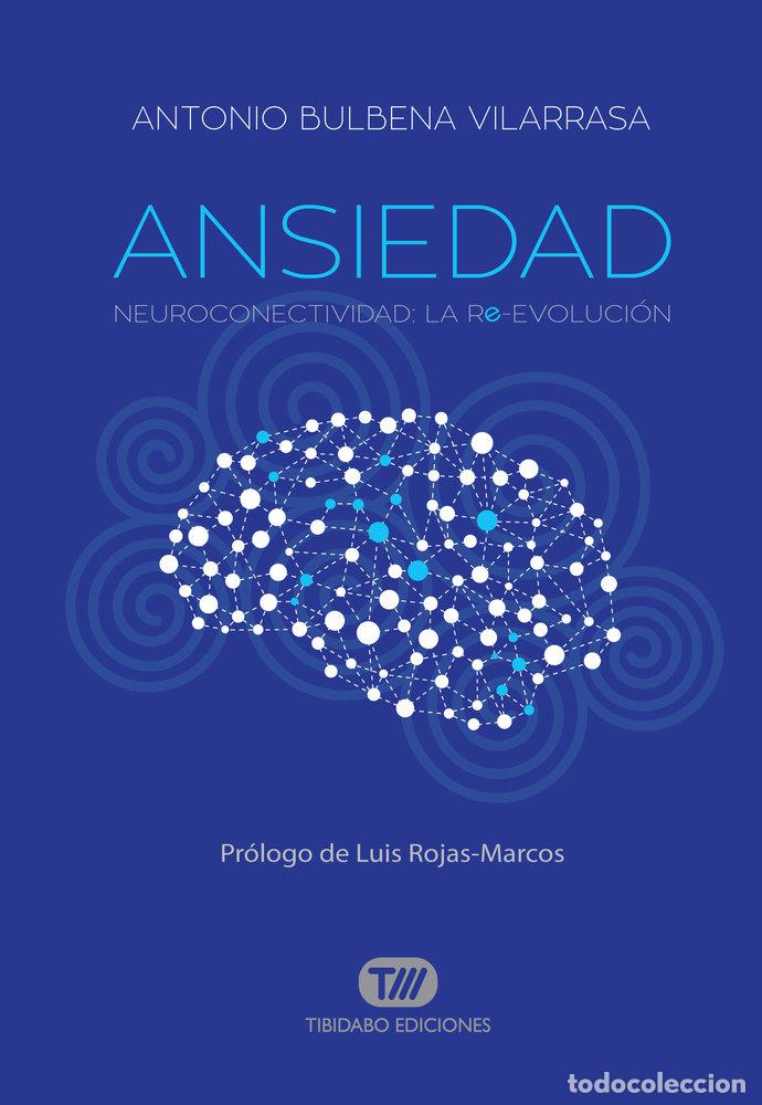 Libri: ANSIEDAD - BULBENA VILARRASA, ANTONIO