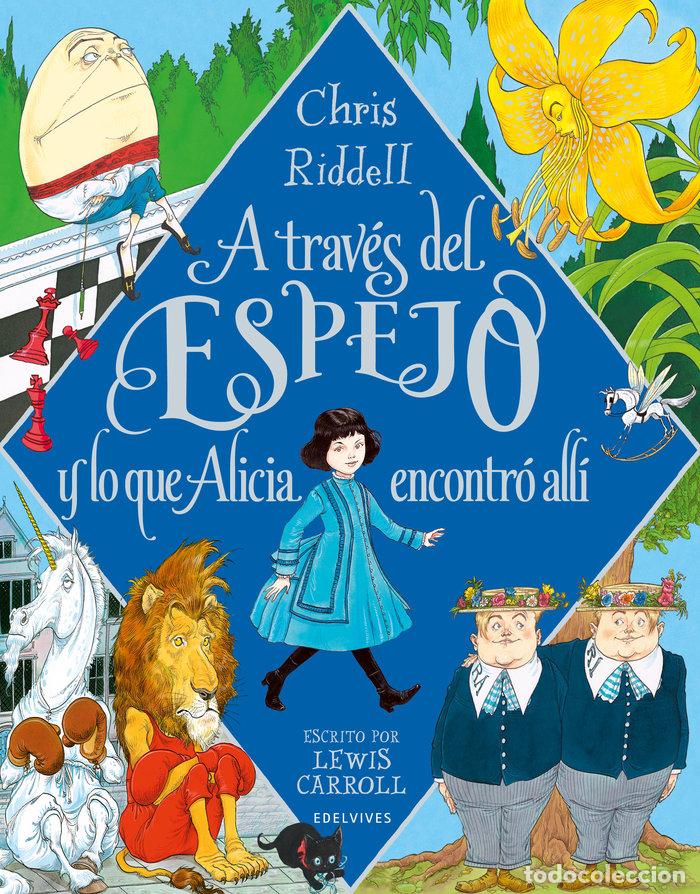 Libri: A TRAVES DEL ESPEJO Y LO QUE ALICIA ENCONTRO ALLI - AA.VV