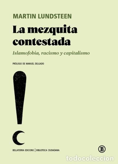 Libri: LA MEZQUITA CONTESTADA - LUNDSTE