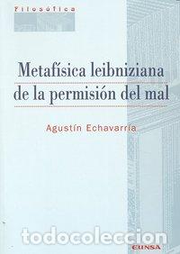 Libros: METAFISICA LEIBNIZIANA DE LA PERMISION DEL MAL - ECHAVARRIA, AGUSTIN