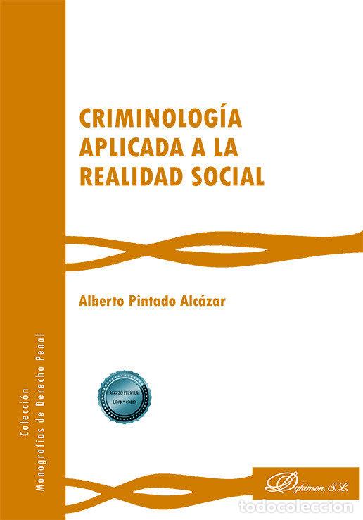 Libros: CRIMINOLOGIA APLICADA A LA REALIDAD SOCIAL - PINTADO ALCAZAR, ALBERTO