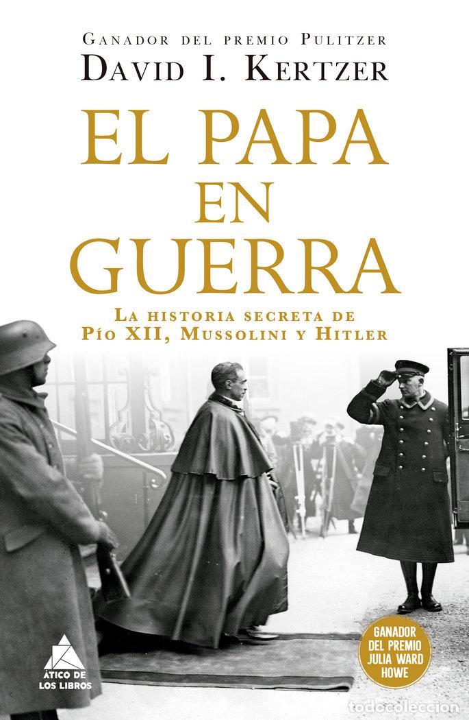 Libros: PAPA EN GUERRA,EL - KERTZER, DAVID I