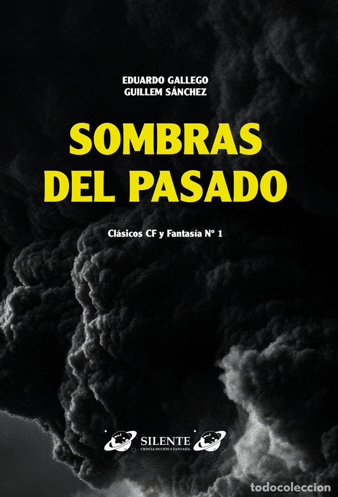 Livros: SOMBRAS DEL PASADO - GALLEGO, EDUARDO