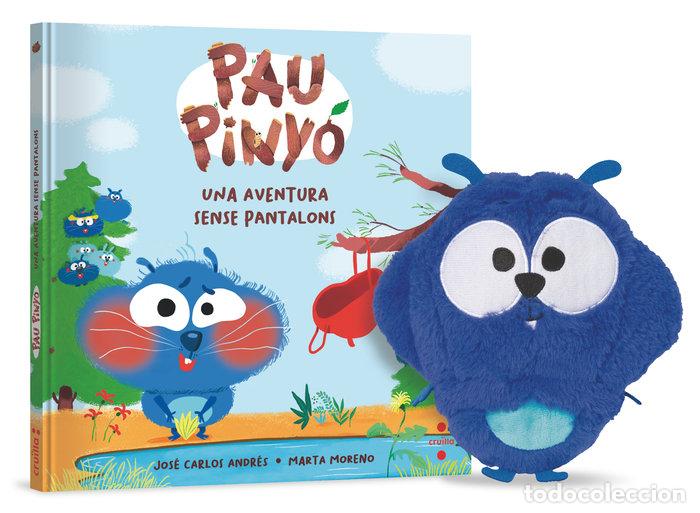 Livros: LOT PAU PINYO UNA AVENTURA SENSE PANTALONS + NINO - ANDRES, JOSE CARLOS