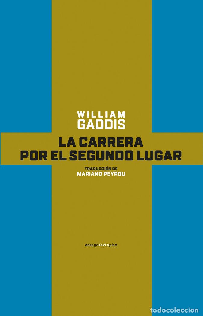 B&uuml;cher: CARRERA POR EL SEGUNDO LUGAR,LA - GADDIS, WILLIAM