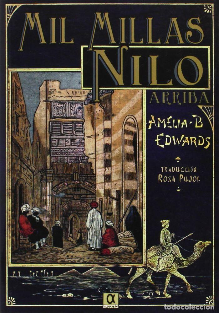 Libros: MIL MILLAS NILO ARRIBA - BLANDFORD EDWARDS, AMELIA