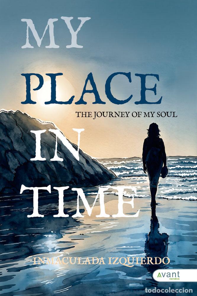 Libros: MY PLACE IN TIME - IZQUIERDO, INMACULADA