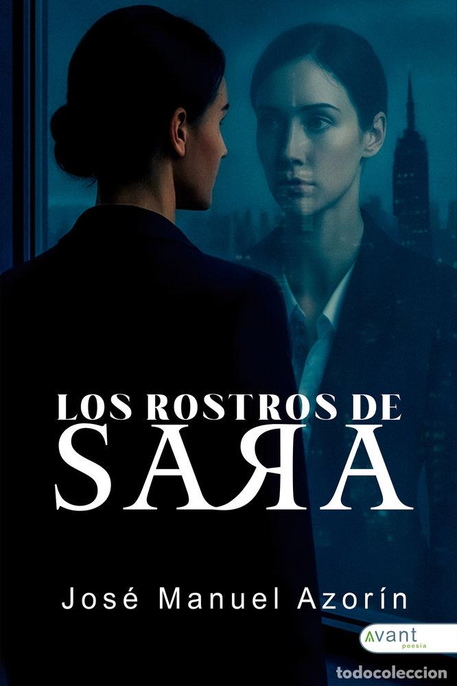 Libros: LOS ROSTROS DE SARA - AZORIN, JOSE MANUEL