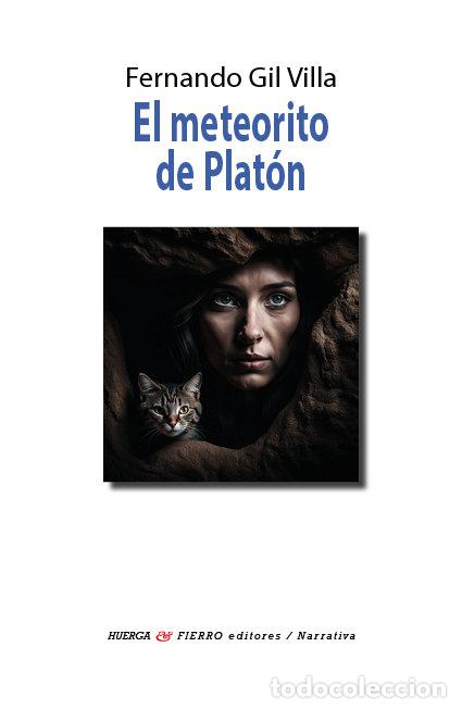 B&uuml;cher: EL METEORITO DE PLATON - FERNANDO GIL VILLA