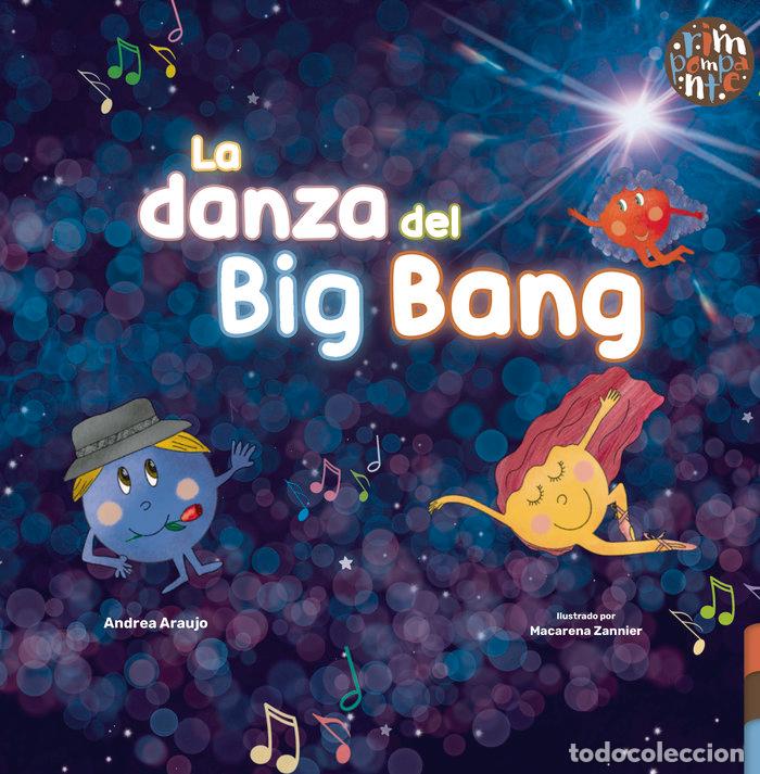 Libros: LA DANZA DEL BIG BANG - ARAUJO, ANDREA