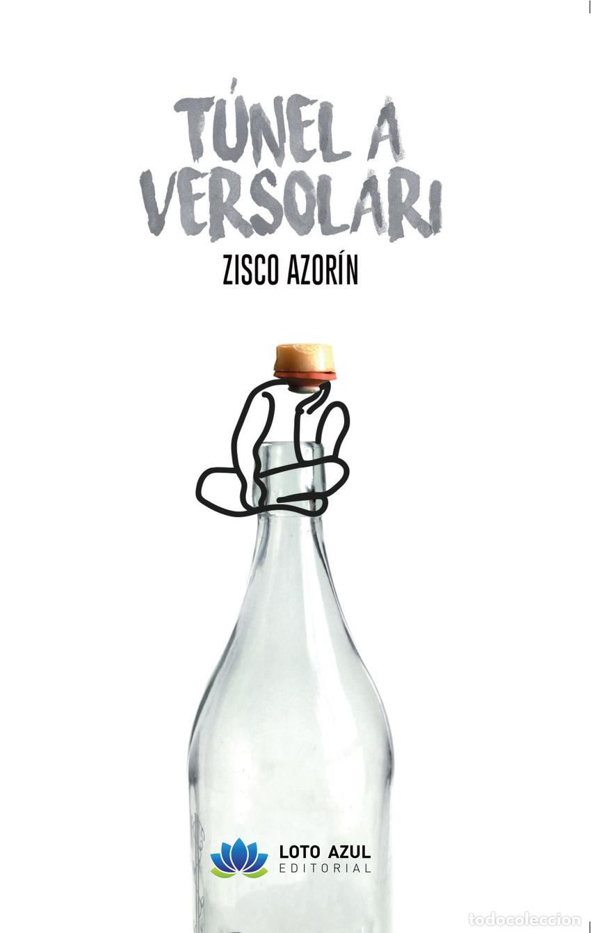 Libros: T&Uacute;NEL A VERSOLARI - Azor&iacute;n, Zisco