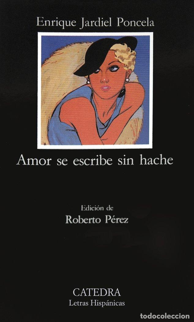 Livres: AMOR SE ESCRIBE SIN HACHE LH319 - JARDIEL PONCELA