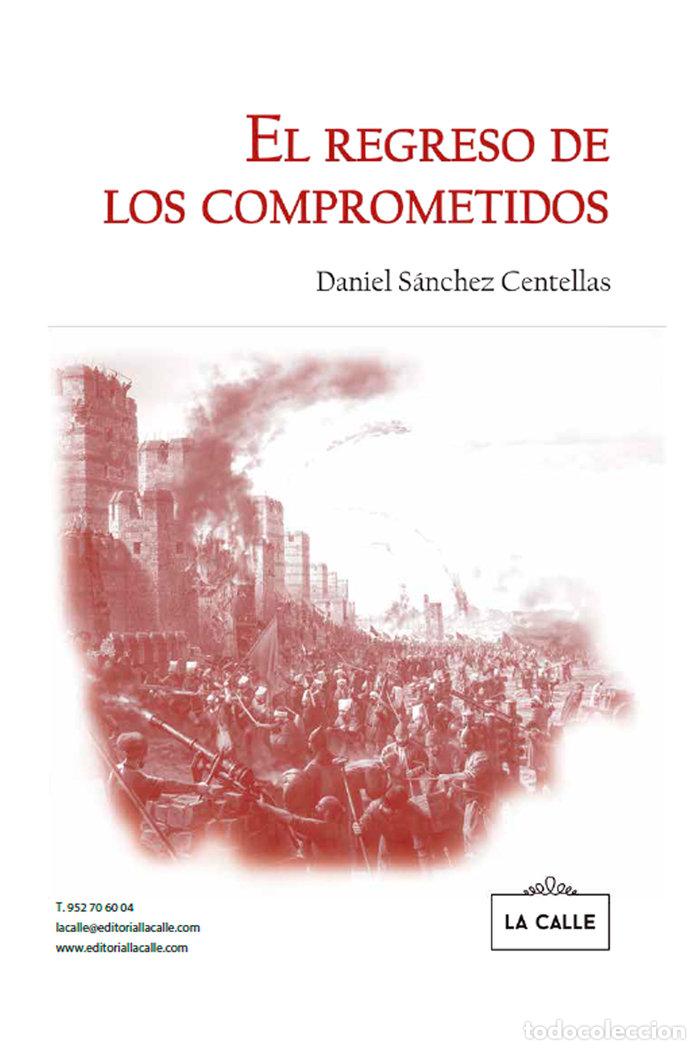 B&uuml;cher: EL REGRESO DE LOS COMPROMETIDOS - SANCHEZ CENTELLAS, DANIEL