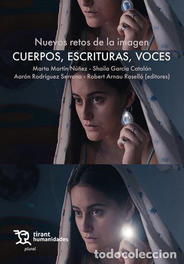 Livres: NUEVOS RETOS DE LA IMAGEN CUERPOS ESCRITURAS VOCES - RODRIGUEZ SERRANO, AARON